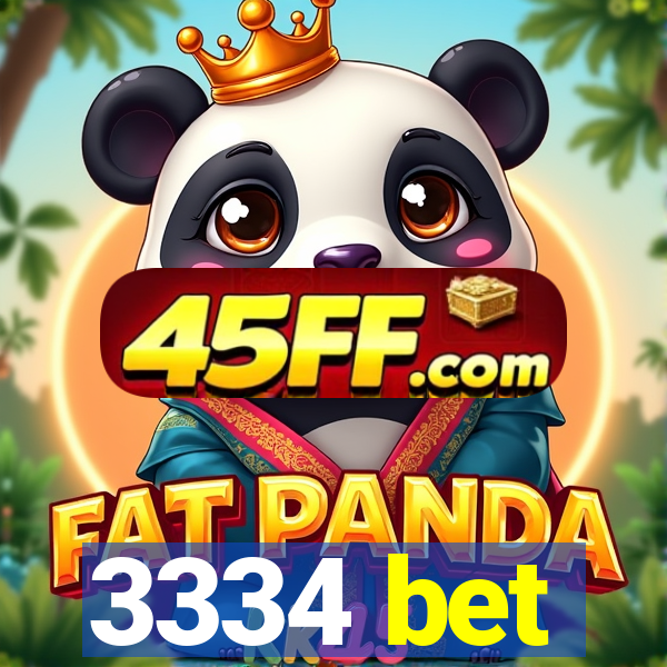 3334 bet